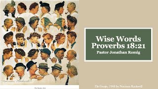 Sermon on Gossip  Wise Words  Proverbs 1821 Everyday Wisdom Series [upl. by Enaxor]