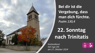 27102024 Gottesdienst 22 Sonntag nach Trinitatis [upl. by Akimit901]