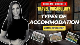 Types of Accommodation  Quick amp Simple Travel Vocabulary  🇬🇧 [upl. by Asetal]