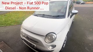 New Project Another Fiat 500A Diesel  Non Runner [upl. by Nawud]