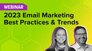 10 Email Marketing Tips  2023 Best Practices  Webinar [upl. by Notsruht]