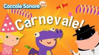 È Carnevale 🎉  Filastrocche per bambini di Coccole Sonore [upl. by Ylloj]