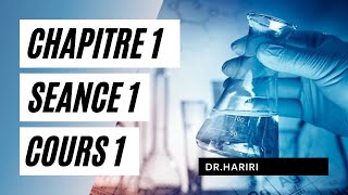 Chimie  Chapitre 1 Cours 1  Dr Hariri [upl. by Hgielah922]