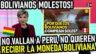 PERIODISTAS BOLIVIANOS MOLESTOS CON PERU PORQUE NO QUIEREN RECIBIR LA MONEDA BOLIVIANA [upl. by Ellierim706]