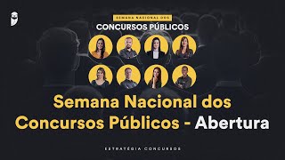 Semana Nacional dos Concursos Públicos 2024  Abertura [upl. by Aneerehs]