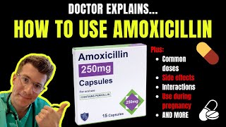 Doctor explains HOW TO USE AMOXICILLIN aka Amoxil  Respillin including doses and side effects [upl. by Ocire]