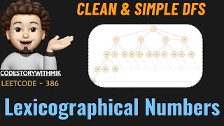 Lexicographical Numbers  Simple DFS  Leetcode 386  codestorywithMIK [upl. by Rubetta]