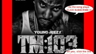 Young Jeezy  Lose My Mind TM103 ft Plies [upl. by Ellehcit]