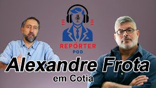 Alexandre Frota em Cotia ReporterPod [upl. by Lucine]