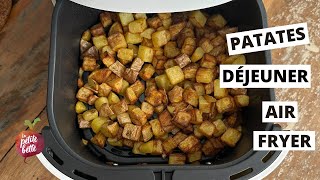 PATATES DÉJEUNER AU AIR FRYER [upl. by Galvan]