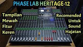 Mixer Terbaru PHASE LAB Heritage12 Recomended Untuk Untuk Sound Hajatan Suaranya Mantap [upl. by Adila]