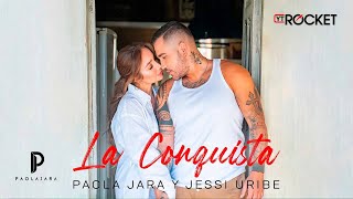 Paola Jara Jessi Uribe  La Conquista Video Oficial [upl. by Babs]