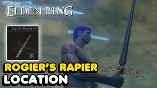 How To Get Rogiers Rapier In Elden Ring 8 Dex Weapon [upl. by Arretak]