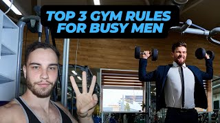 Top 3 Gym Strategies for Busy Men to Lose Belly Fat [upl. by Solis]