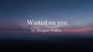 Wasted on you  AntiNightcore [upl. by Arlie]