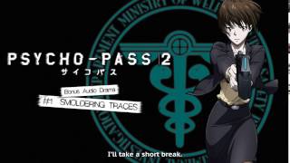 Psycho Pass 2  Smoldering Traces Bonus Audio Drama [upl. by Rohpotsirhc293]