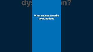 What causes erectile dysfunction MENtionIt [upl. by Dlorrej]