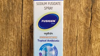 Brand Name Series  Drug 480  Fusigen Spray  Sodium Fusidate  Topical Antibiotic  Infections [upl. by Amaryllis]