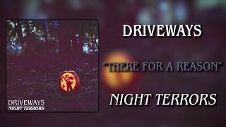 Driveways  There For A Reason  Night Terrors [upl. by Moorefield]