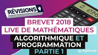 Brevet 2018  Révisions de Maths  Algorithmique et programmation [upl. by Catlee]