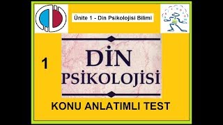 DİN PSİKOLOJİSİ  Ünite 1 Konu Anlatımlı test 1  YouTube [upl. by Kennan]