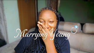 Marrying Young 💍 [upl. by Francisca]