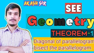 Geometry  Theorem  1 Part2  Diagonals bisect the parallelogram SEE 2077  Akash sir [upl. by Necila]