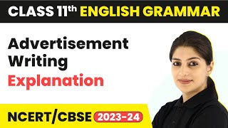 Advertisement Writing  Explanation  Class 11 English Grammar 202324 [upl. by Ashlen]