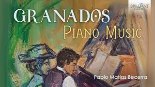 Granados Piano Music [upl. by Atikcir]