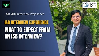 ISB MBA Admissions Interview Prep Series All you need to know about the Interview Experience [upl. by Lidda81]