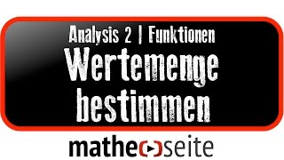 Wertebereich einer Funktion bestimmen  A1106 [upl. by Weiman]