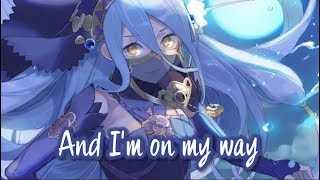 【Nightcore】→ On My Way  Lyrics [upl. by Ennyl197]