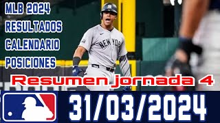 MLB RESUMEN JORNADA 4 En vivo Resultados 31 Marzo 2024 beisbol Grandes Ligas POSICIONES CALENDARIO [upl. by Aninep]