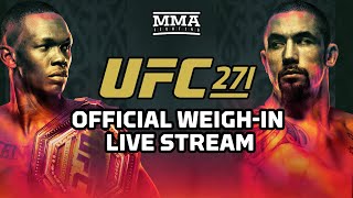 UFC 271 Adesanya vs Whittaker 2 Official WeighIn  MMA Fighting [upl. by Haikan]