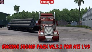 BEST ENGINE SOUND PACK V532 FOR ATS 149  ATS MOD [upl. by Soigroeg]