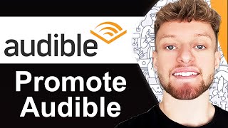 How To Promote Audible Affiliate Program  3 Methods [upl. by Oicanata748]