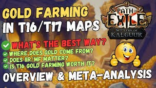 PoE 325 T16T17 Gold Farming Guide and MetaAnalysis  T17s remain the BEST way to farm gold [upl. by Jelene672]