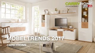 CARRYHOME Möbeltrends 2017  XXXLutz [upl. by Aneehta]