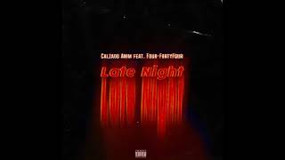 Calzado Anim  Late Night Feat FOURFORTYFOUR Official Audio [upl. by Epifano]