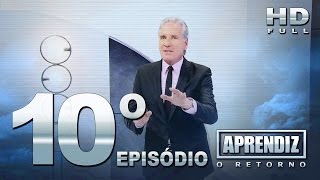 APRENDIZ O RETORNO  10º EPISÓDIO 2011 FULL HD [upl. by Skurnik]