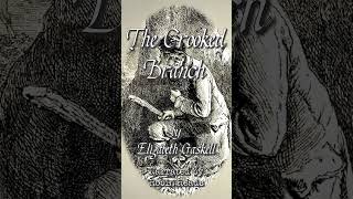 The Crooked Branch  Elizabeth Gaskill Audiobook by Robin Reads asmr audiobooktube books [upl. by Thebazile]