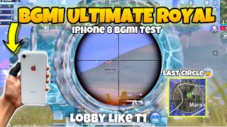 iPhone 8 Bgmi New Ultimate Royal BGMI Test 😍🔥 iPhone 8 Bgmi Gameplay [upl. by Karl]