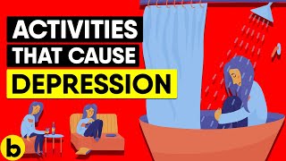 7 Daily Activities That Can Cause Depression [upl. by Eirrej]