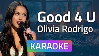 Olivia Rodrigo  Good 4 U Karaoke version [upl. by Simsar]