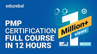 PMP® Certification Full Course  Learn PMP Fundamentals in 12 Hours  PMP® Training Videos  Edureka [upl. by Atihana]