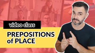 Video class PREPOSITIONS of PLACE 👨🏻‍🏫 [upl. by Elliven]