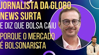 CENA HILÁRIA jornalista da Globo News surta e diz que mercado é bolsonarista [upl. by Alyce]