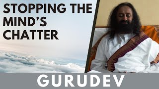 Guided Meditation To Stop Overthinking  Gurudev Sri Sri Sri Ravi Shankar [upl. by Ravo]