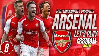 FOOTBALL MANAGER 2016 LETS PLAY  Arsenal 8  Giroud On Form [upl. by Osicnarf]