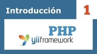 Yii Framework PHP  1 Introducción al Curso [upl. by Delwyn53]